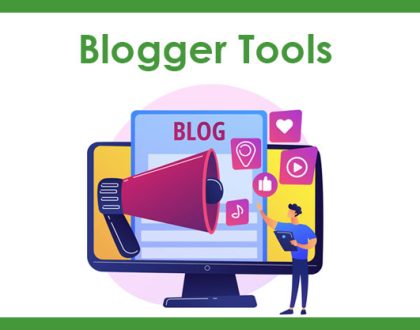 Essential Tools for Blogger